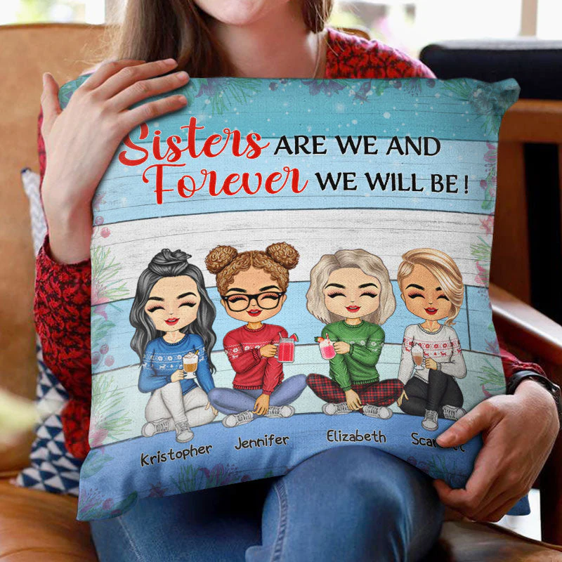 Siblings You And I Are Sisters Always Remember - Christmas Gift For Sisters And Brothers - Personalized Custom Pillow - Image 2