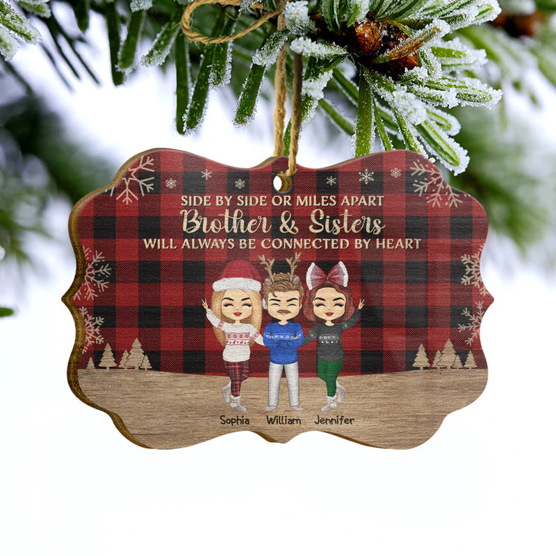 Side By Side Or Miles Apart Sisters Brothers And Best Friends - Christmas Gift - Personalized Custom Wooden Ornament - Image 3