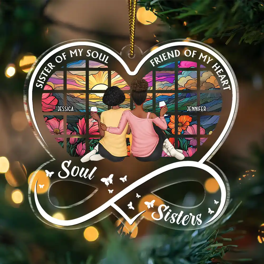 Sister Of My Soul - Personalized Custom Shaped Acrylic Ornament - Image 3