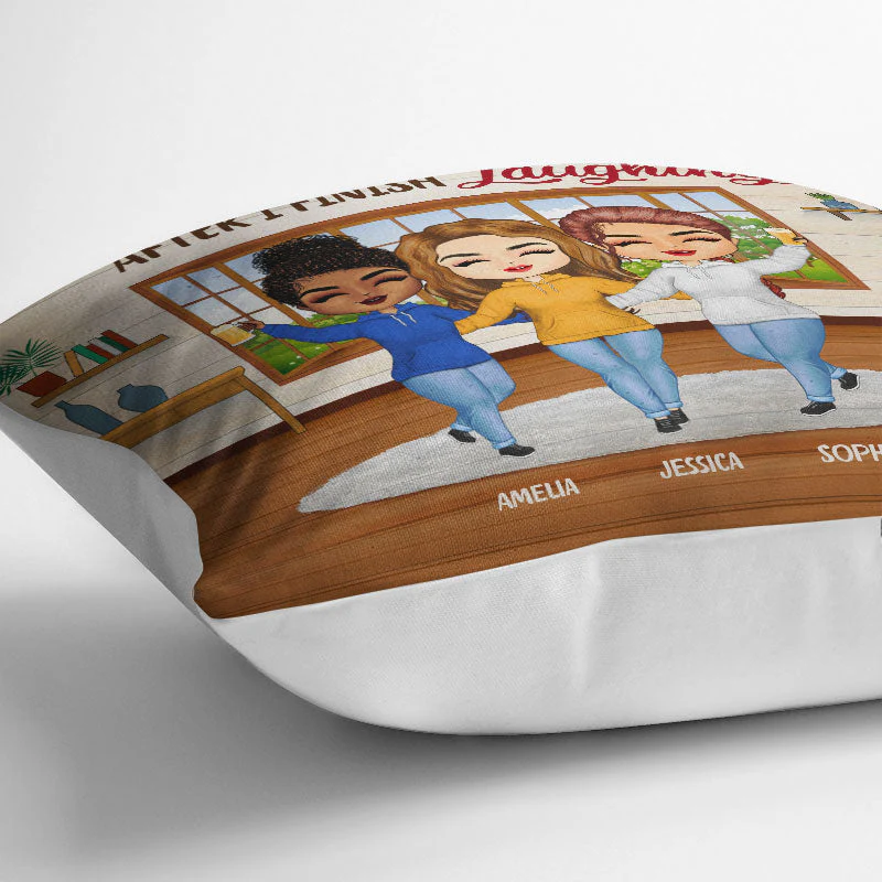 Sisters After I Finish Laughing - Gift For Sisters - Personalized Custom Pillow - Image 3