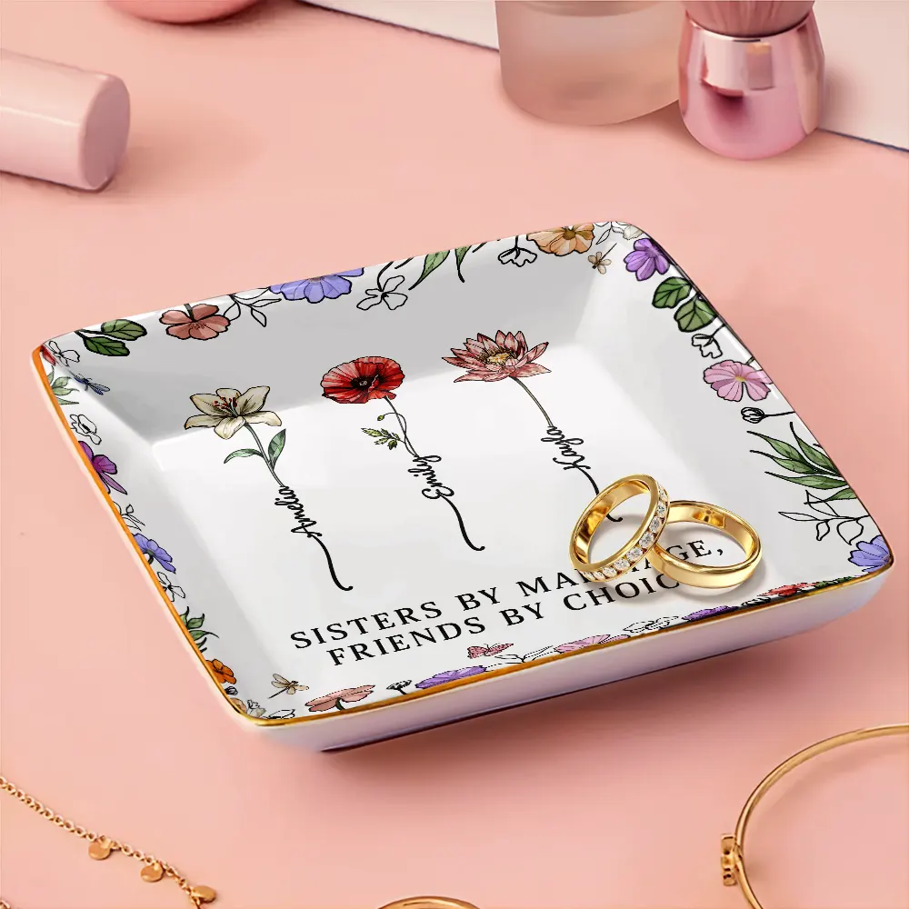 Sisters By Marriage Friends By Choice - Personalized Ring Dish - Image 3