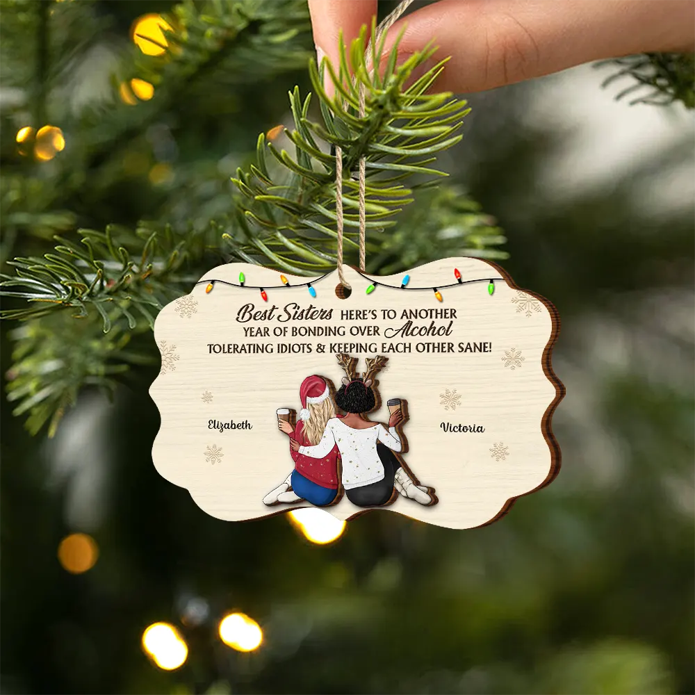 Sitting Besties Here's To Another Year Of Us - Personalized 2-Layered Wooden Ornament - Image 2