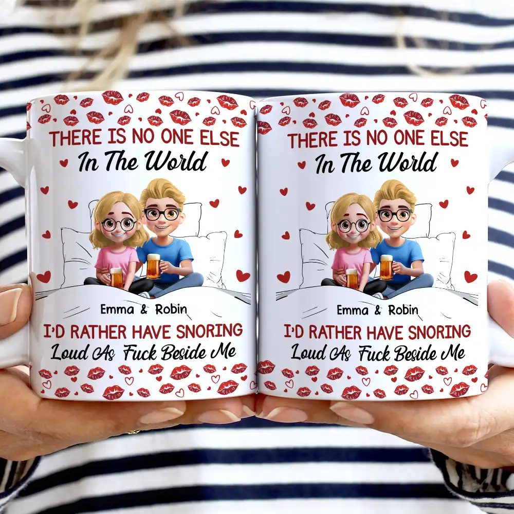 Snoring Partner No One Else In The World Couple - Personalized White Edge-to-Edge Mug - Image 2