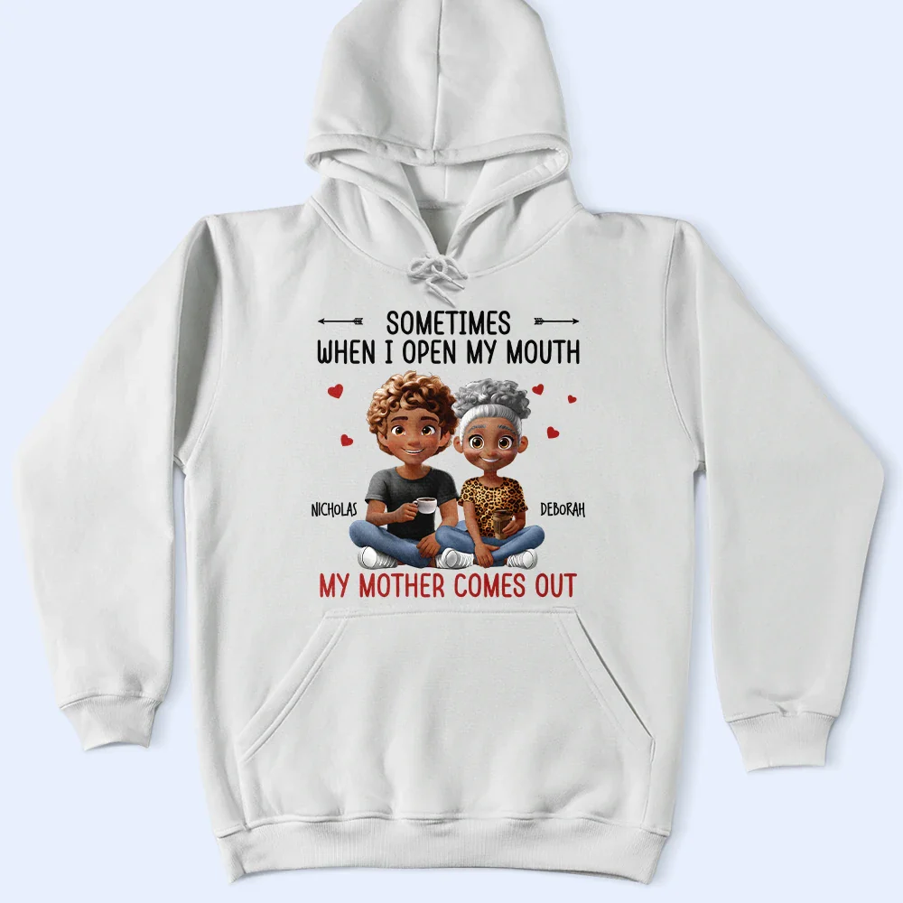 Sometimes When I Open My Mouth My Mother Comes Out 3D Effect - Personalized T Shirt - Image 4