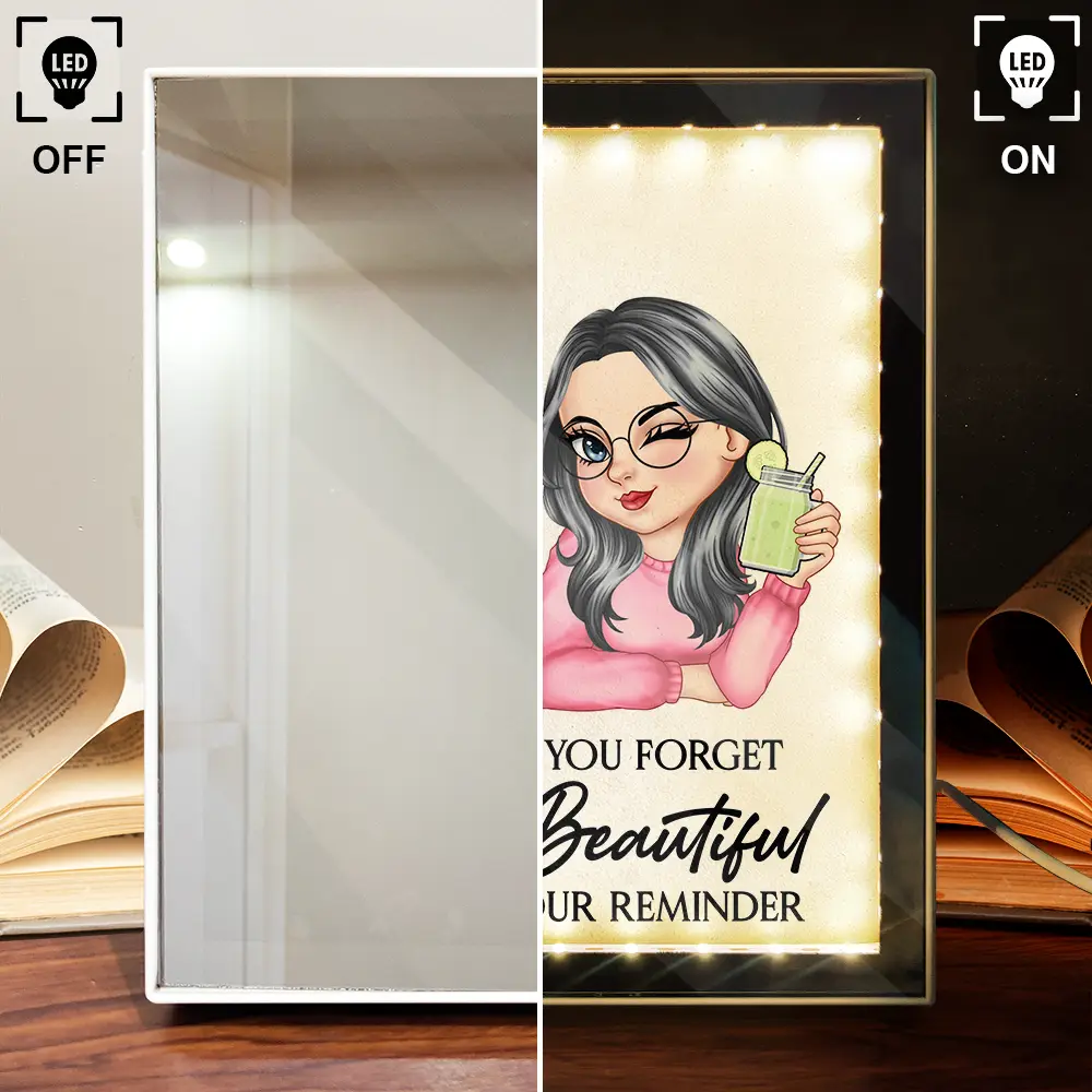 Sometimes You Forget You're Beautiful - Personalized LED Mirror Frame Lamp - Image 4