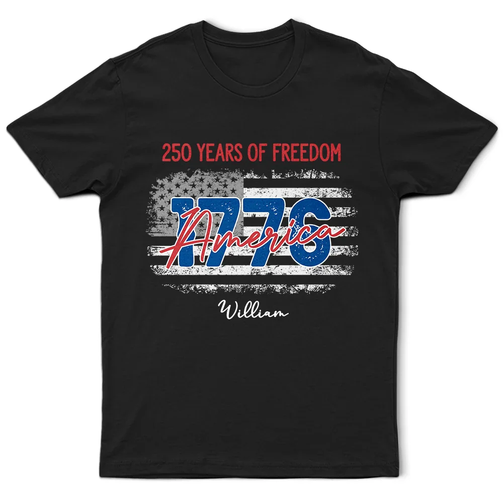 Stars And Stripes 250 Years Of Freedom - Personalized T Shirt - Image 2