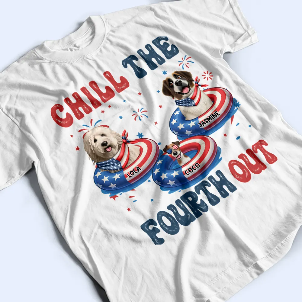 Stars & Stripes Chill The Fourth Out 3D Effect Dog - Personalized T Shirt - Image 3