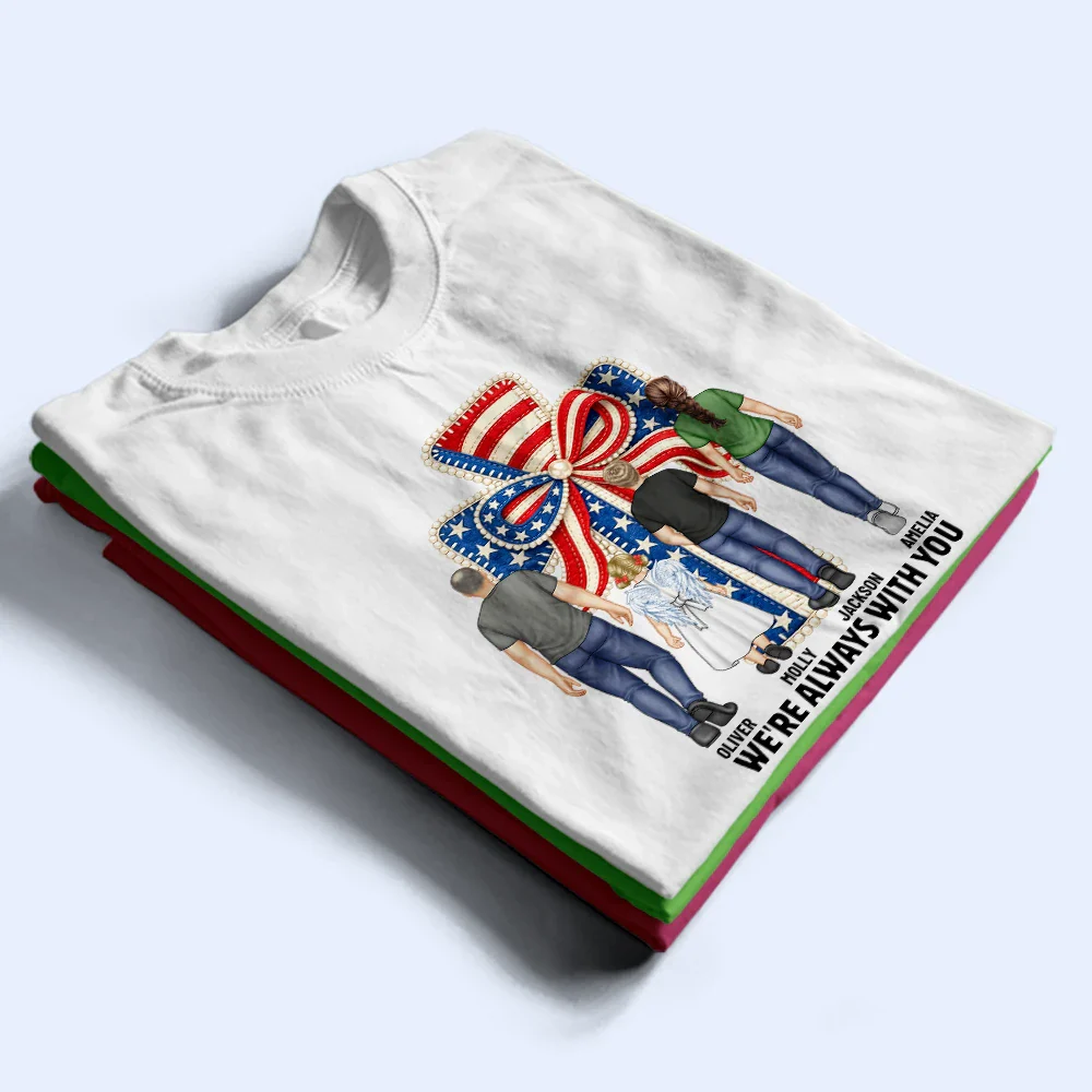 Stars & Stripes I'm Always With You - Personalized T Shirt - Image 2