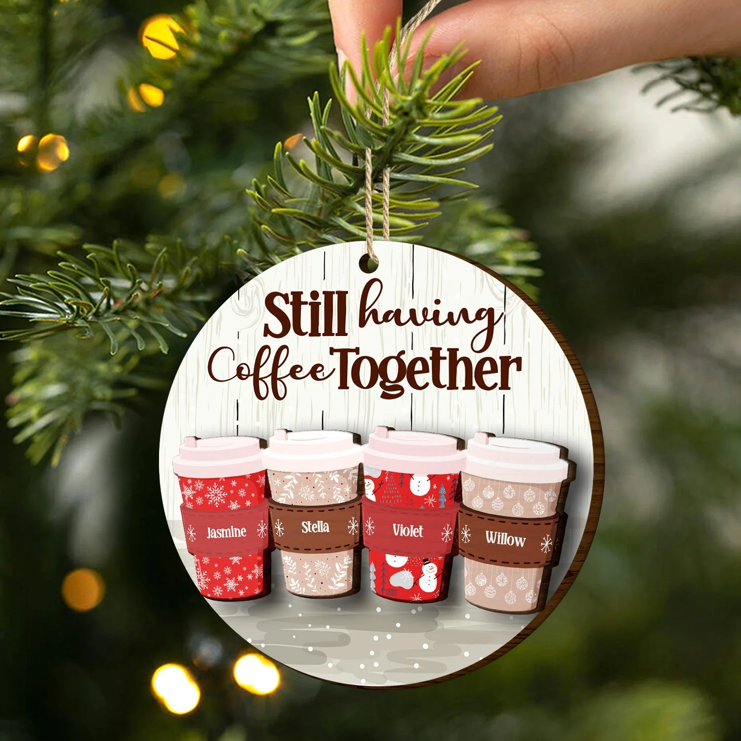 Still Having Coffee Together - Christmas Gift For Besties - Personalized 2-Layered Wooden Ornament - Image 2