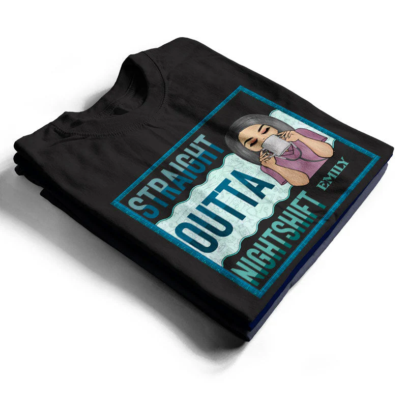 Straight Outta Nightshift - Gift For Nurse - Personalized Custom T Shirt - Image 2