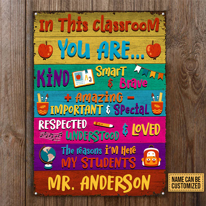 Teacher In This Classroom Custom Classic Metal Signs, Teacher Gifts, Classroom Decor, Labor Day Gift - Image 3
