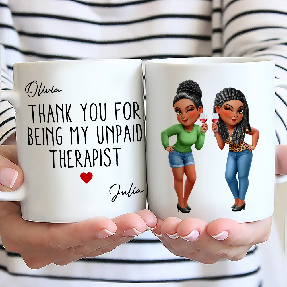 Thank You For Being My Unpaid Therapist Bestie Sibling - Personalized Mug - Image 2