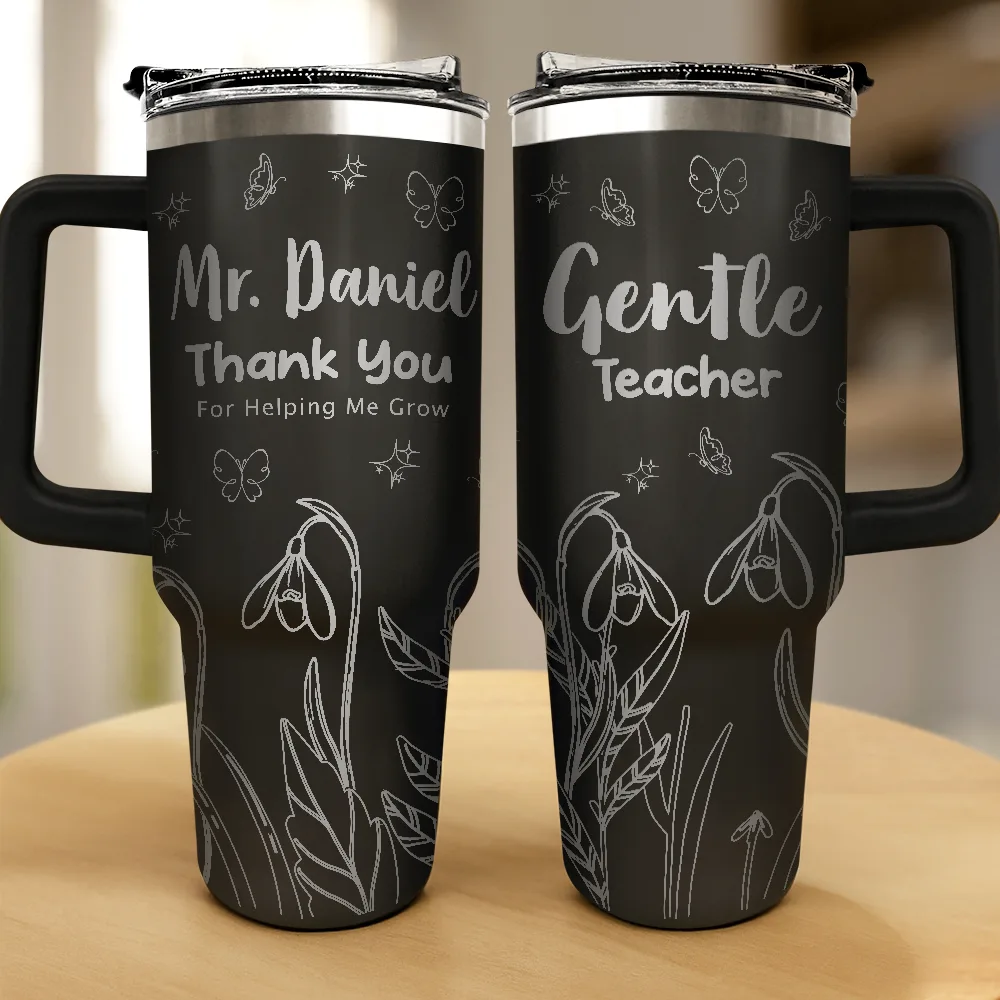Thank You Teacher For Helping Me Grow - Personalized Engraved 40oz Tumbler - Image 2