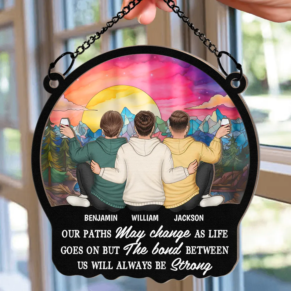 The Bond Between Us Will Always Be Strong - Personalized Window Hanging Suncatcher Ornament - Image 2