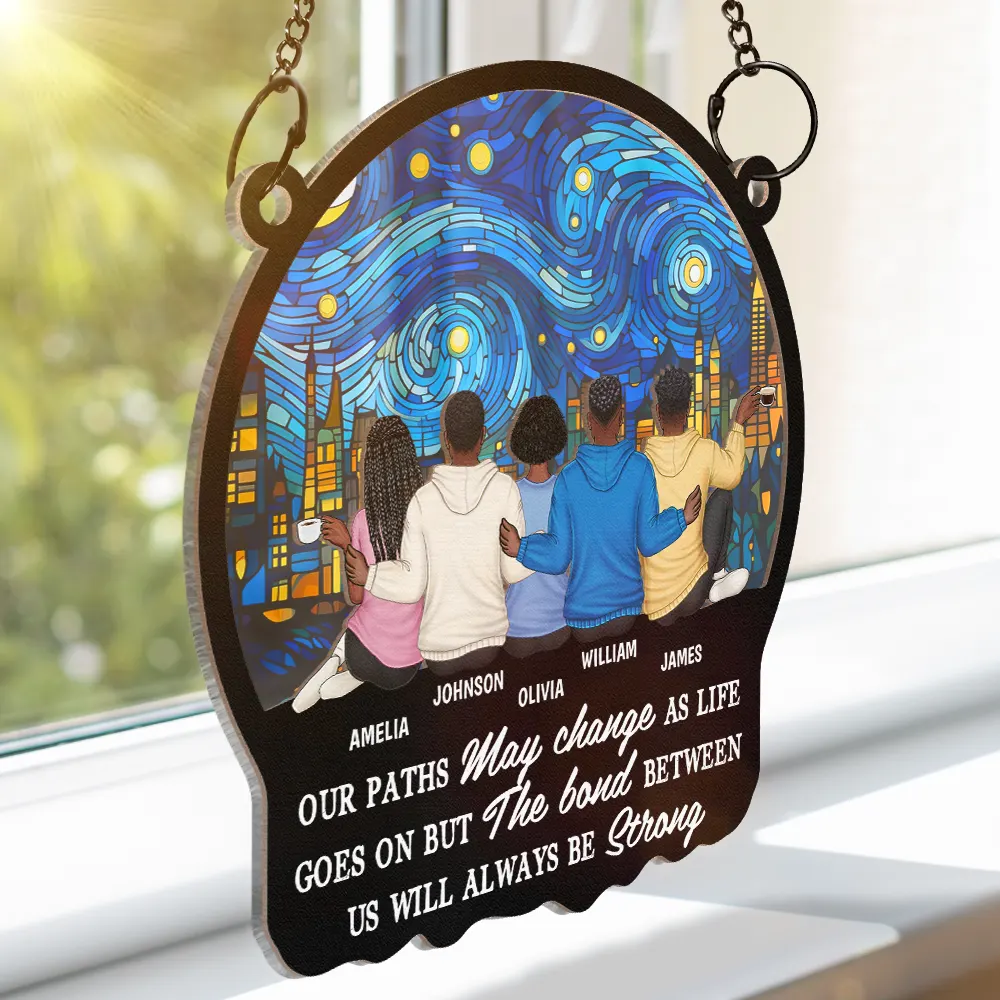 The Bond Between Us Will Always Be Strong - Personalized Window Hanging Suncatcher Ornament - Image 3