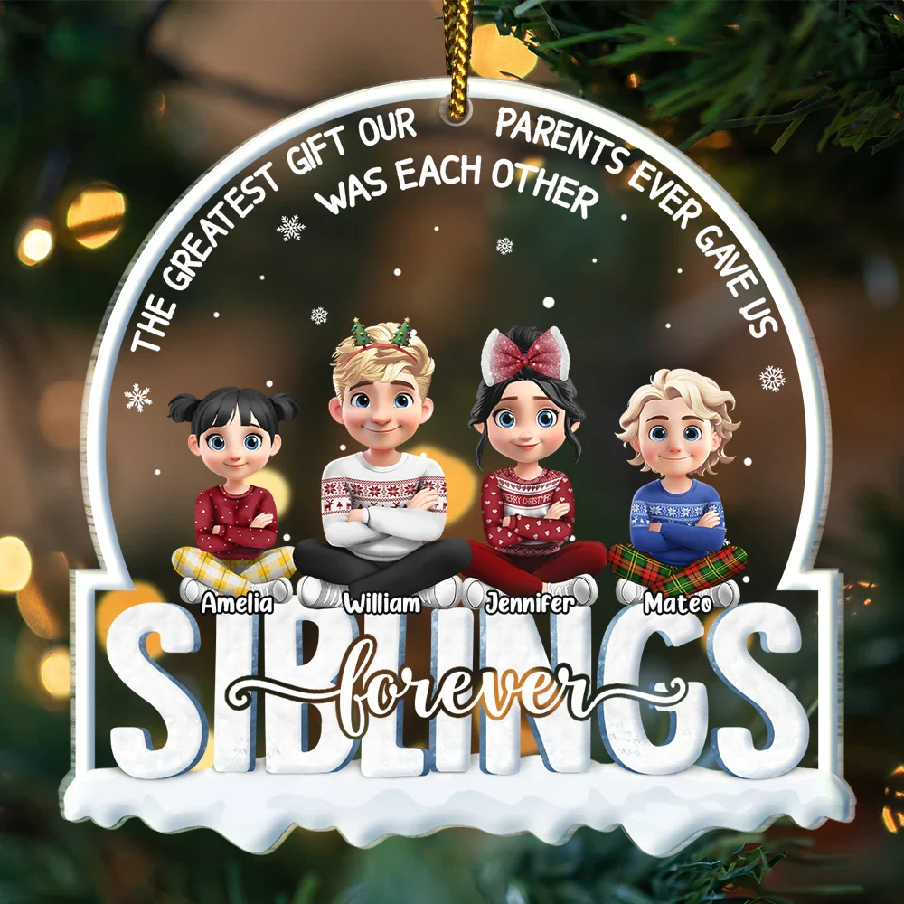 The Greatest Gift Our Parents Gave Us Siblings 3D Effect - Personalized Custom Shaped Acrylic Ornament - Image 3