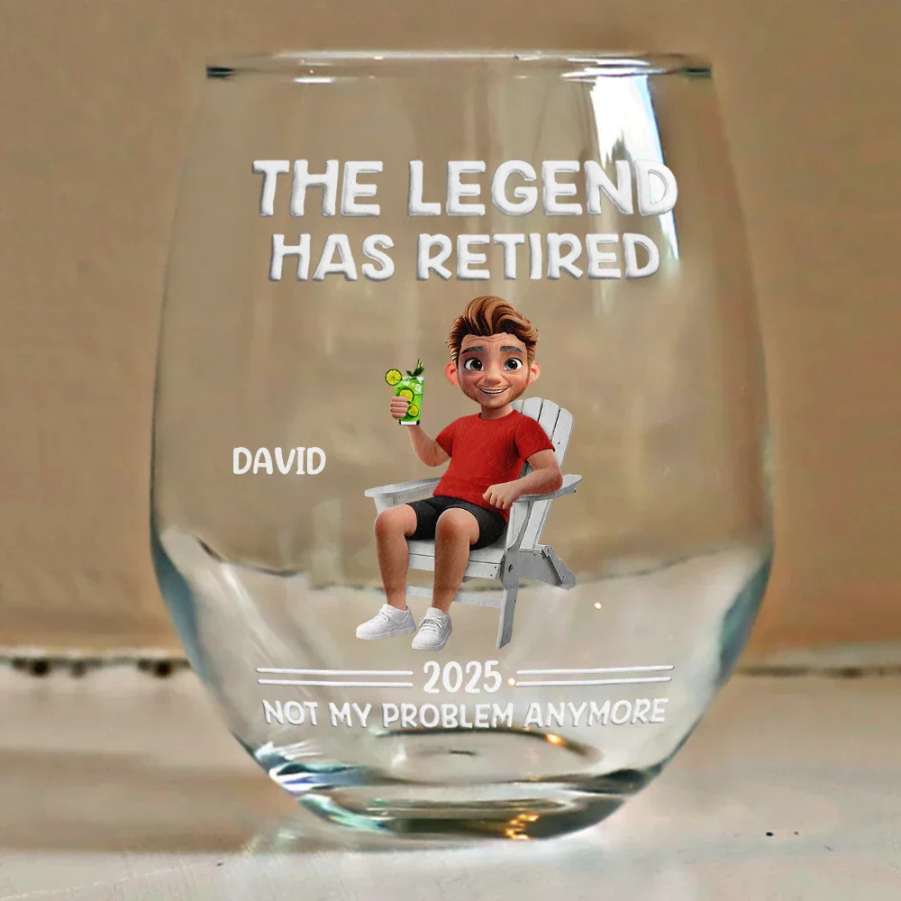 The Legend Has Retired Not My Problem Anymore Cartoon - Personalized Stemless Wine Glass - Image 4