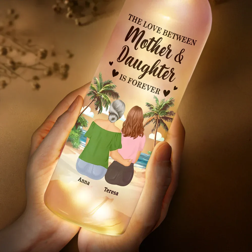 The Love Between A Mother & Daughter - Personalized Bottle Light - Image 3