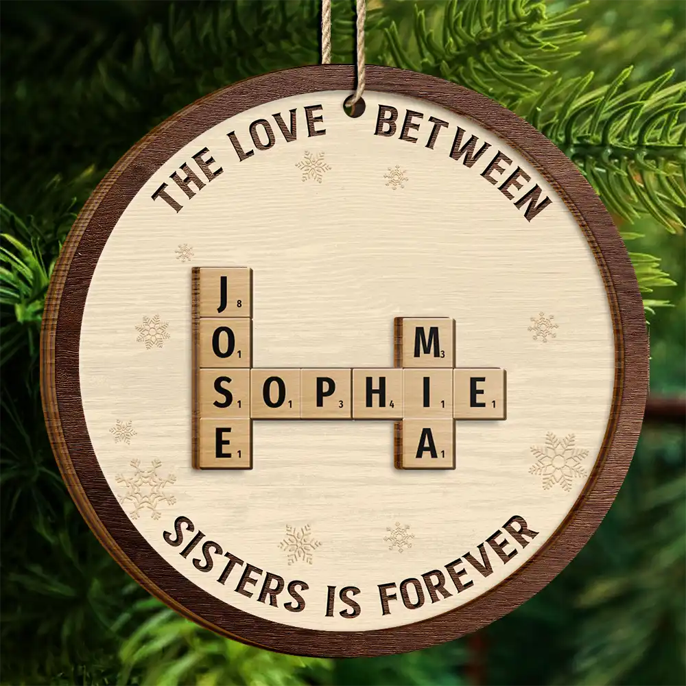 The Love Between Brothers And Sisters Is Forever Crossword Scrabble - Personalized 2-Layered Wooden Ornament - Image 5
