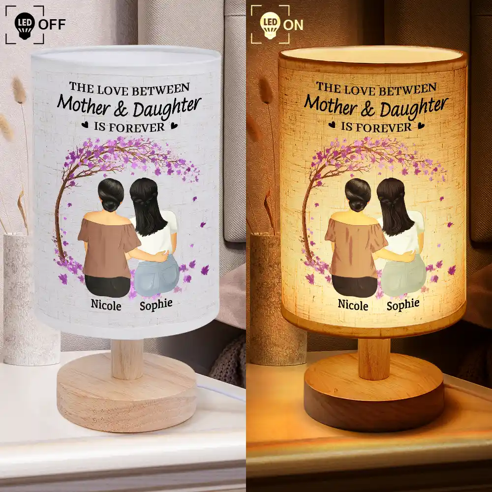 The Love Between Mother And Daughters Is Forever - Personalized Fabric Lamp - Image 4