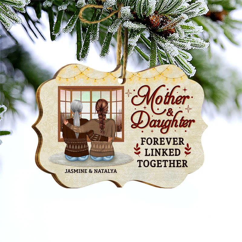 The Love Between Mother & Daughter Is Forever - Christmas Gift For Mother - Personalized Custom Wooden Ornament - Image 3