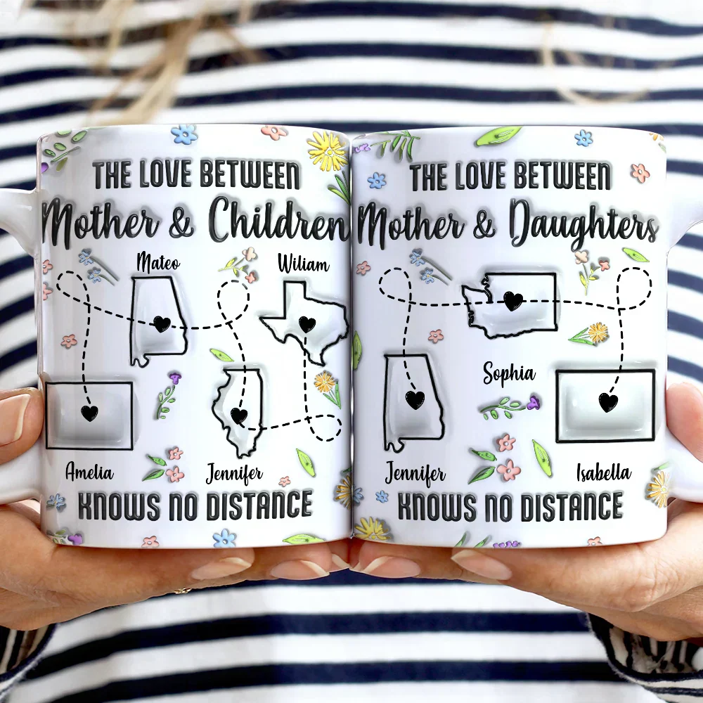 The Love Between Mother & Daughter State - 3D Inflated Effect Printed Mug, Personalized White Edge-to-Edge Mug - Image 2