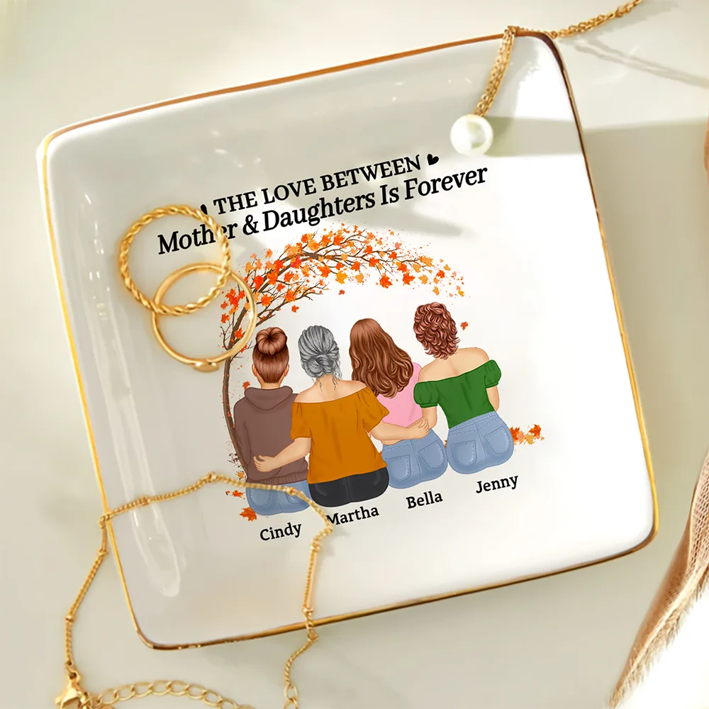 The Love Between Mother & Daughters Is Forever - Personalized Ring Dish - Image 4