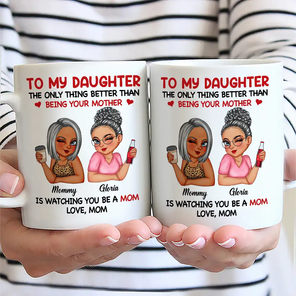 The Only Thing Better Than Being Your Mother - Personalized Mug - Image 2