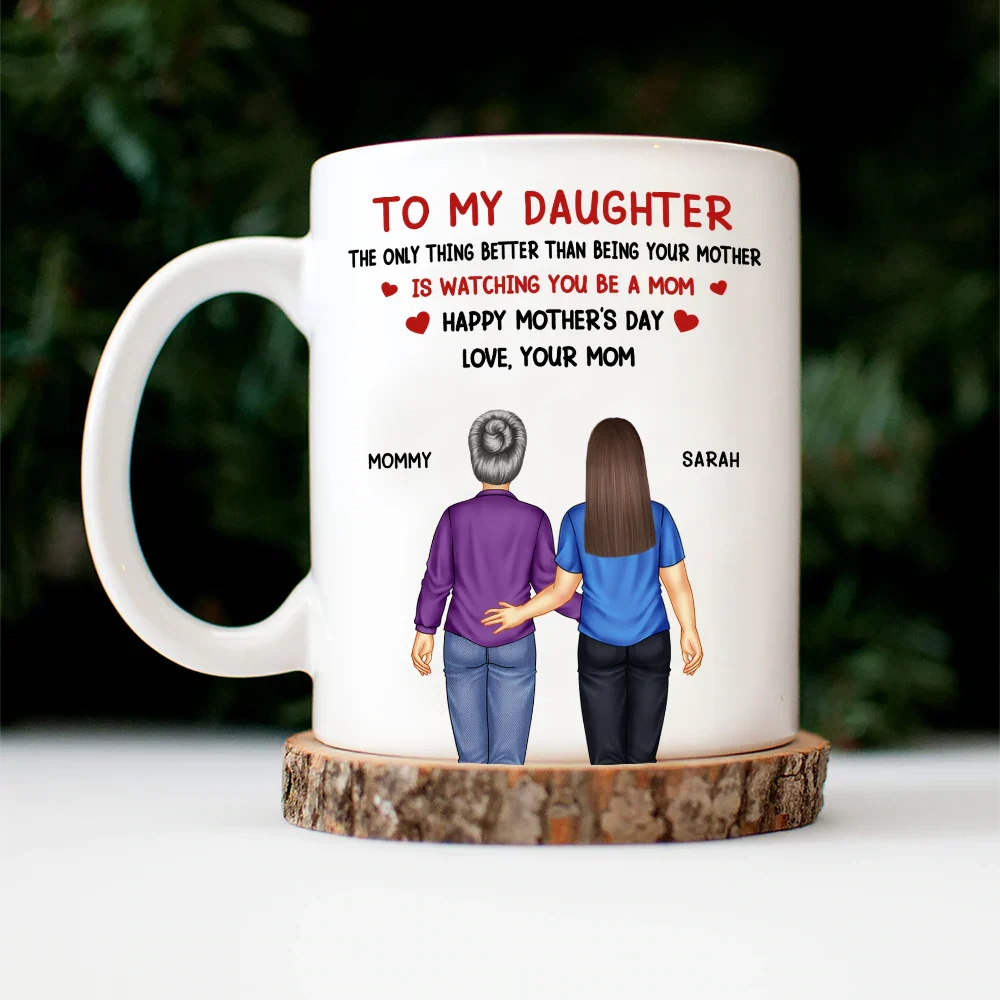 The Only Thing Better Than Having You As Daughter - Personalized Mug - Image 4