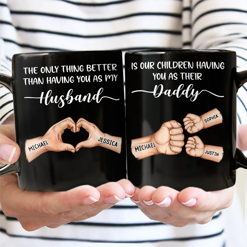 The Only Thing Better Than Having You As My Husband - Personalized Black Mug - Image 2