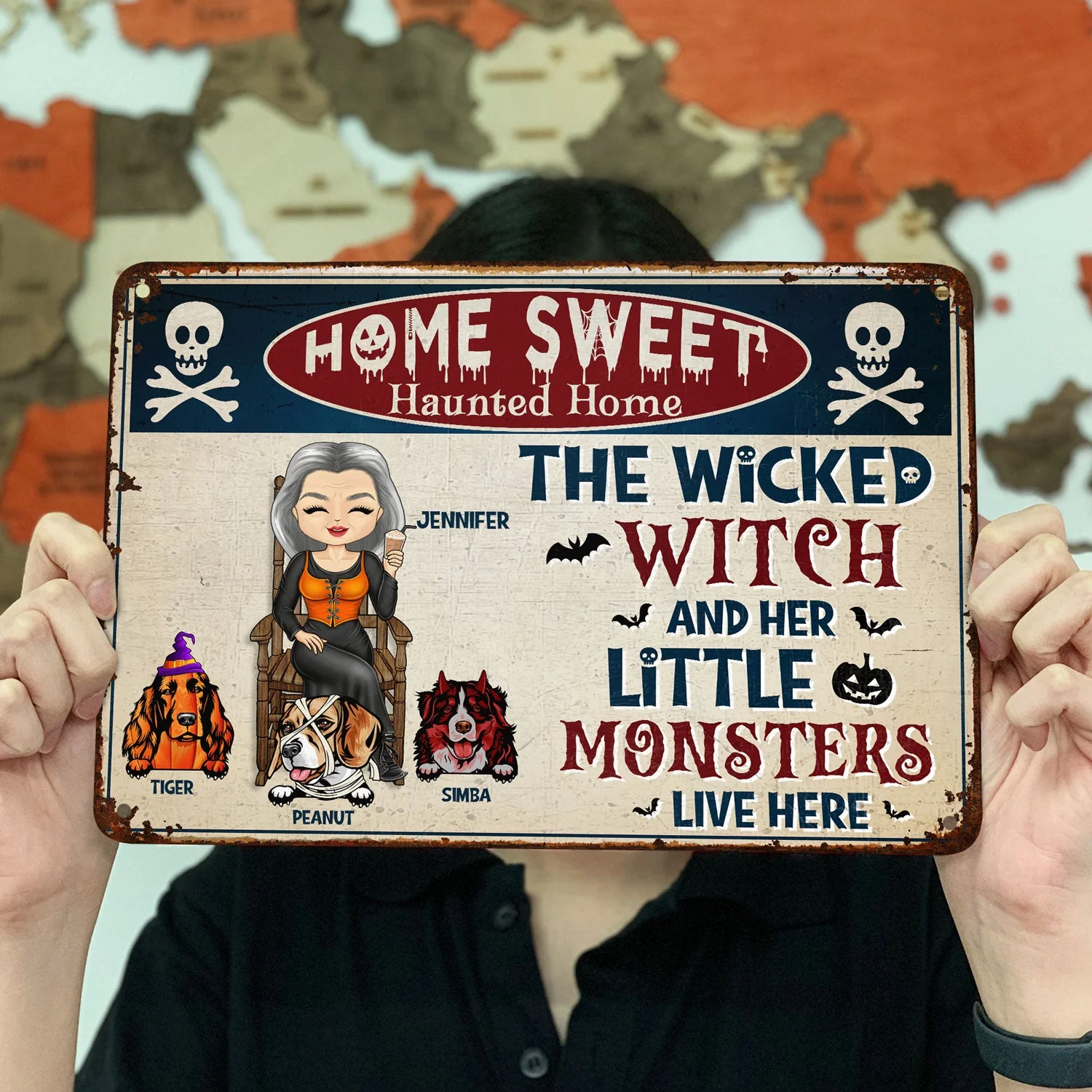 The Wicked Witch And Her Little Monsters Live Here - Backyard Sign, Halloween Home Decor Gift For Dog Lovers - Personalized Classic Metal Signs - Image 3