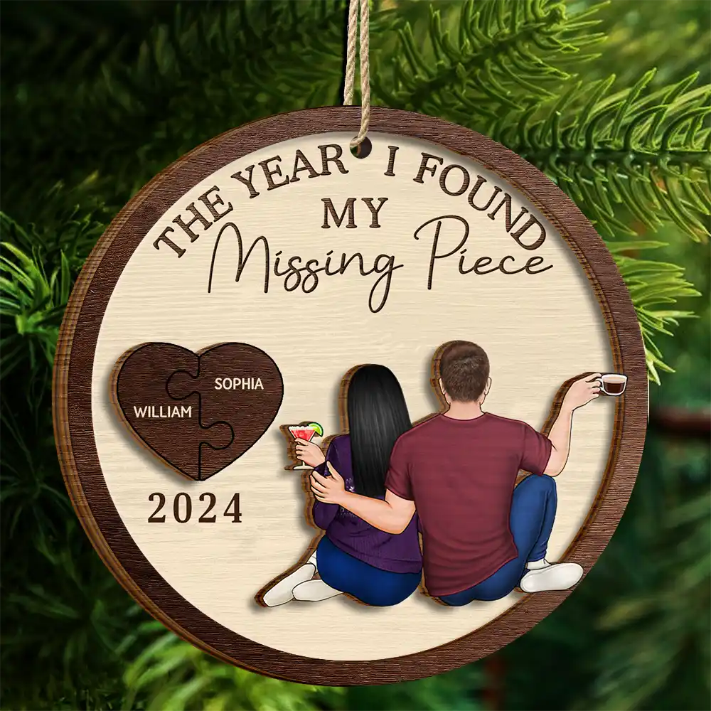 The Year I Found My Missing Piece Backside Couple - Personalized 2-Layered Wooden Ornament - Image 4