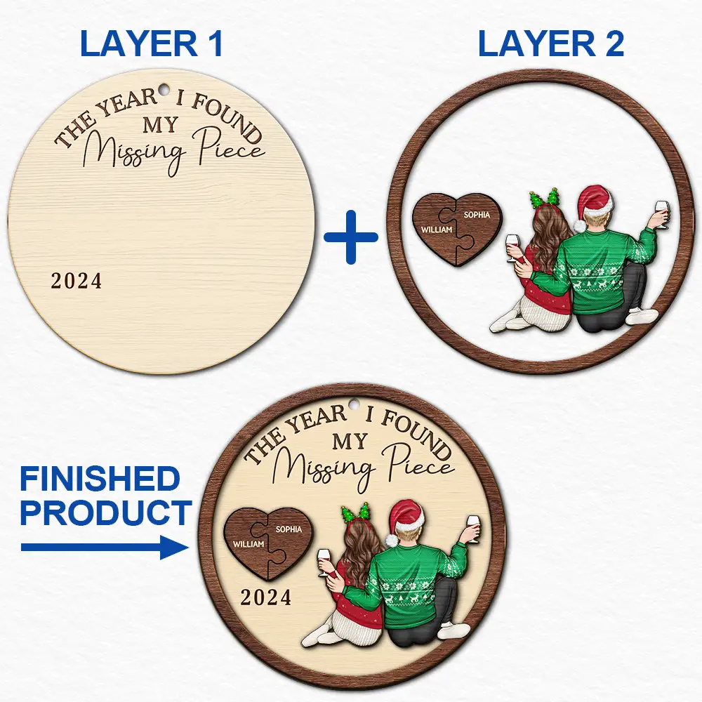 The Year I Found My Missing Piece Backside Couple - Personalized 2-Layered Wooden Ornament - Image 6