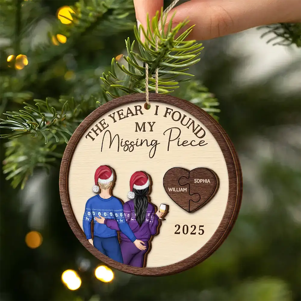 The Year I Found My Missing Piece Couple - Personalized 2-Layered Wooden Ornament - Image 2