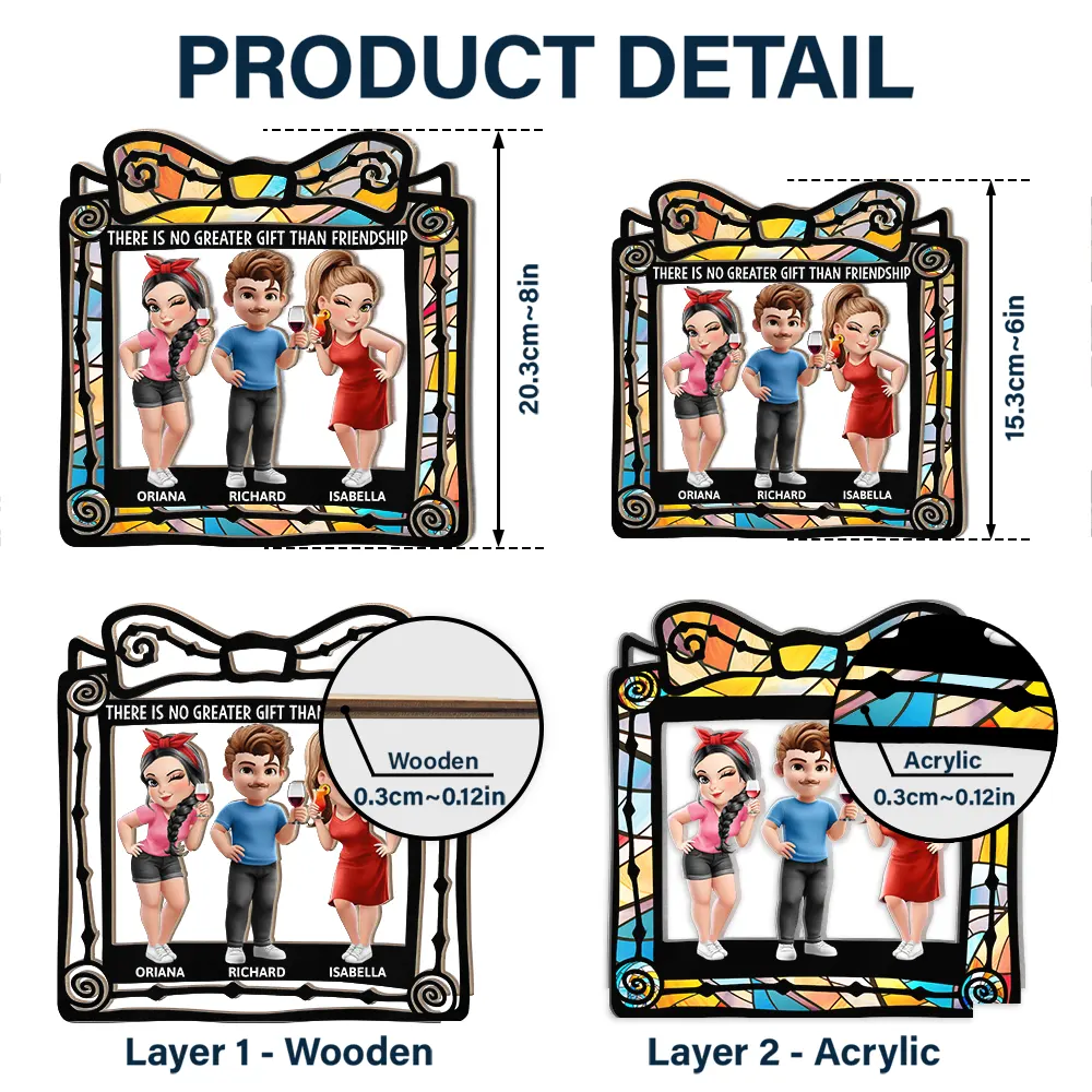 There Is No Greater Gift Than Friendship - Personalized Window Hanging Suncatcher Ornament - Image 5