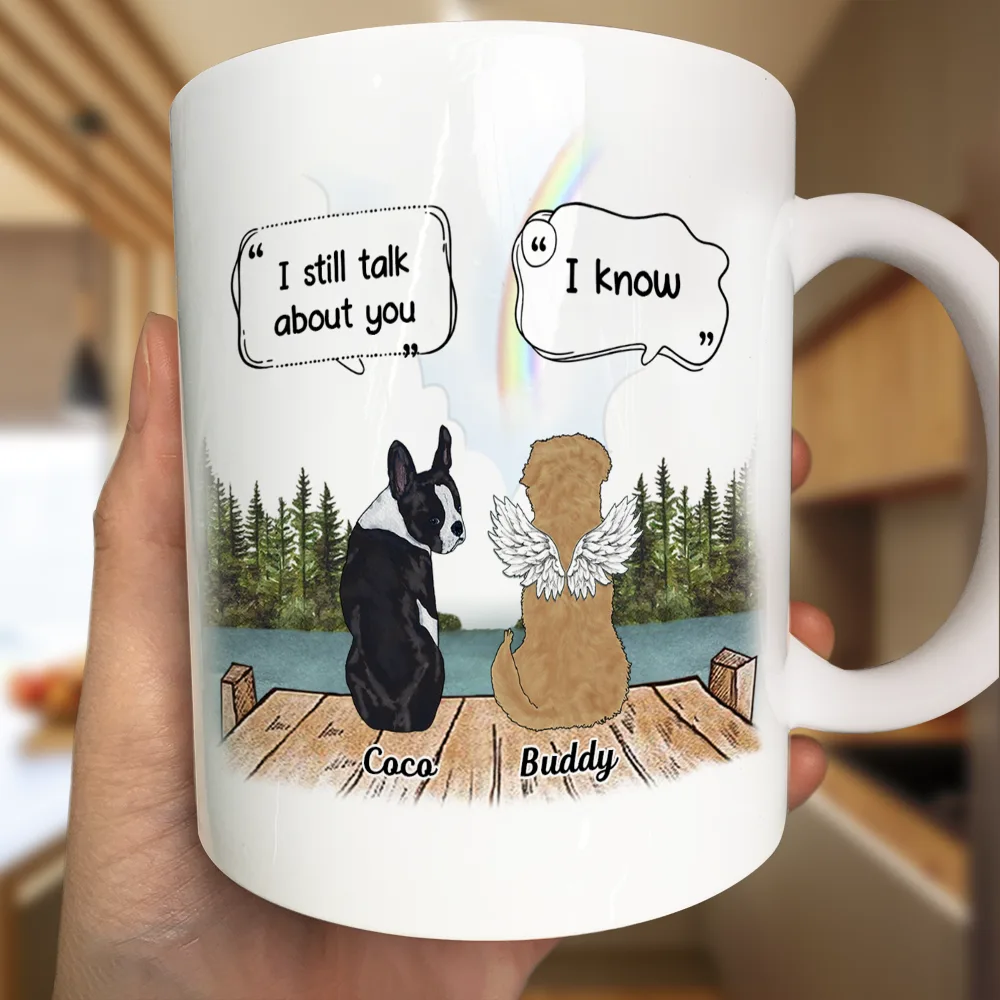 They Still Talk About You Loving Memorial Dog Cat - Personalized Mug - Image 3