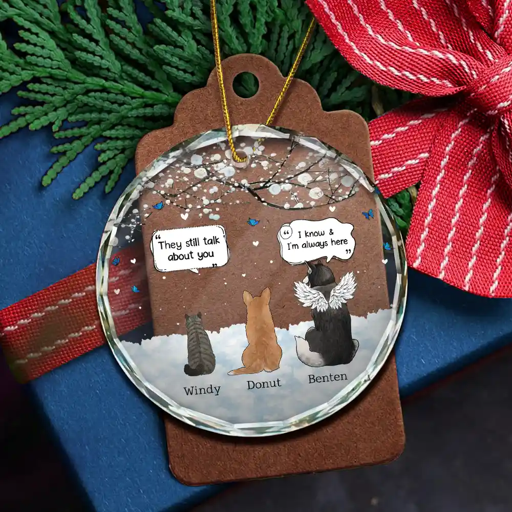 They Still Talk About You Memorial Pet Lovers Christmas - Personalized Circle Glass Ornament - Image 5