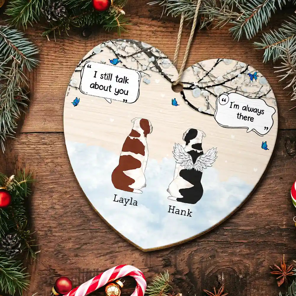 They Still Talk About You Memorial Pet Lovers Christmas - Personalized Custom Shaped Wooden Ornament - Image 5