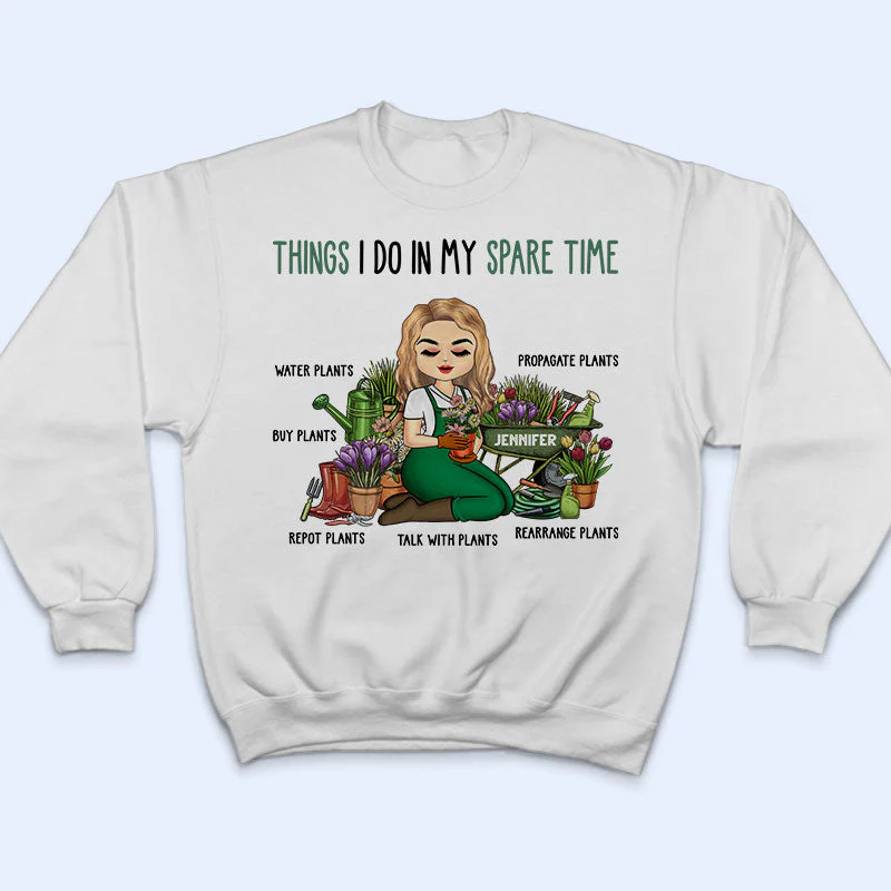 Things I Do In My Spare Time Gardener - Garden Lovers Gift - Personalized Custom T Shirt - Image 5