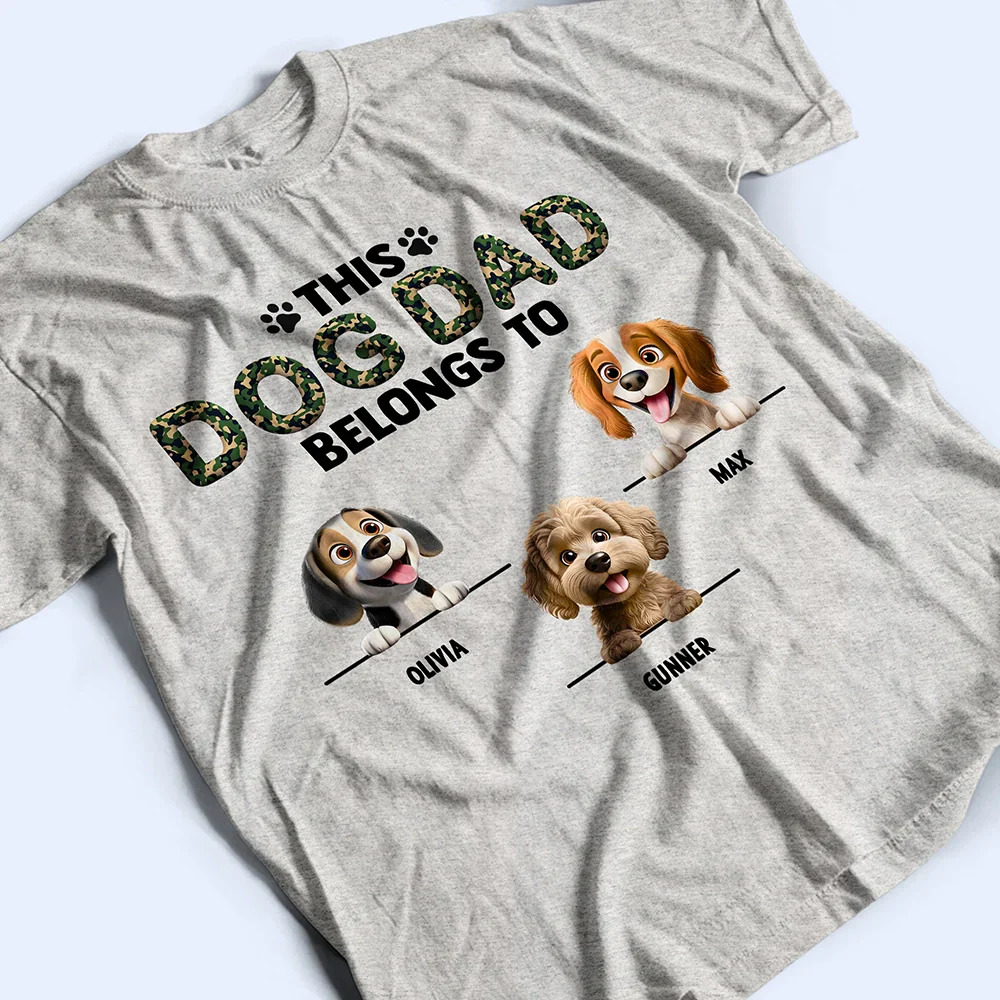 This Dog Dad Belongs To - Personalized T Shirt - Image 3