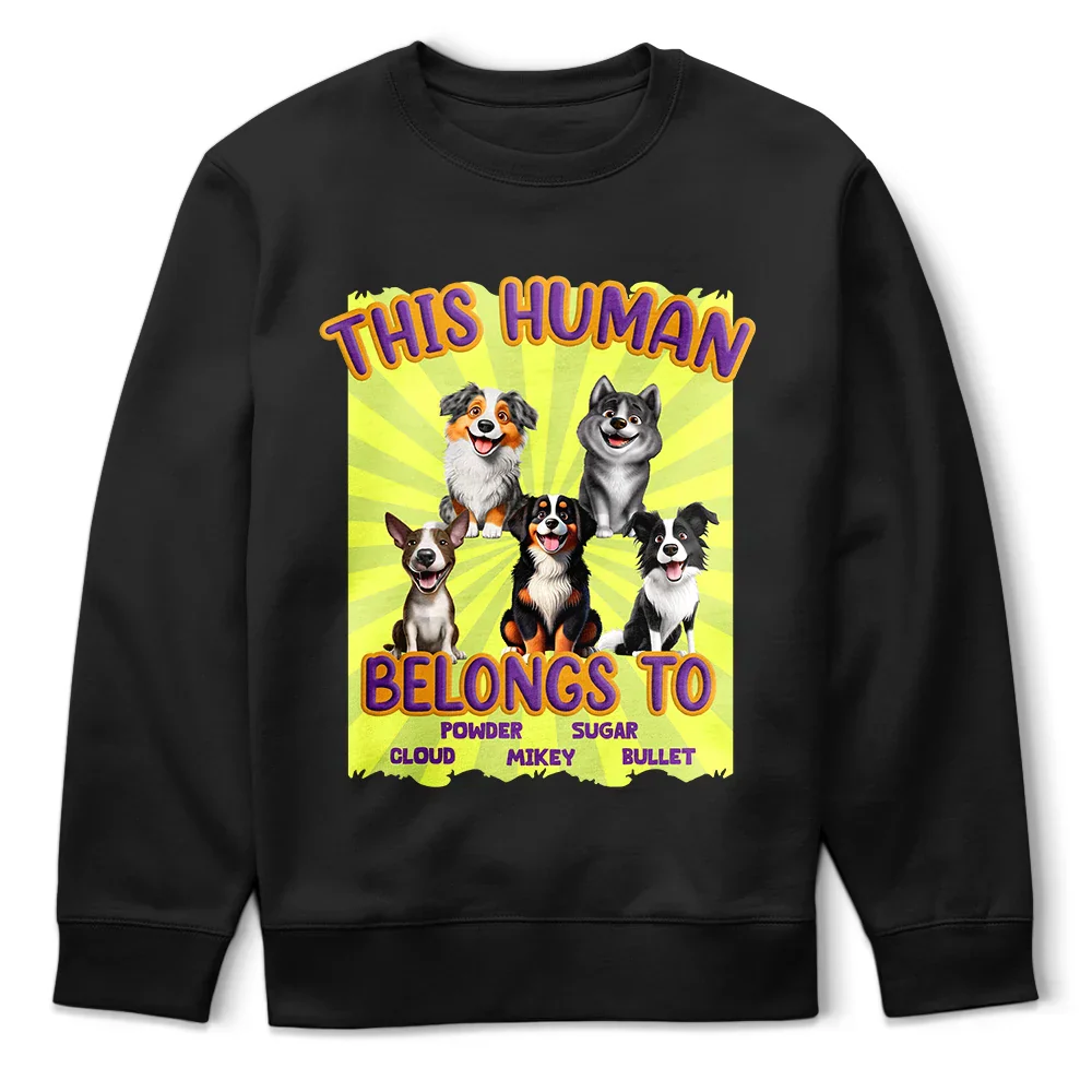 This Human Belongs To 3D Effect Dog - Personalized T Shirt - Image 5