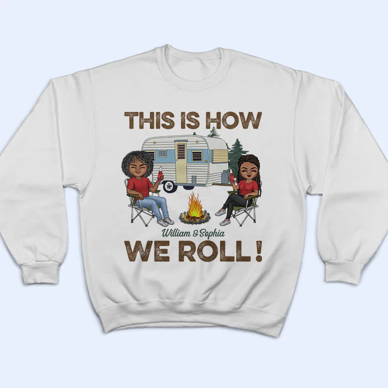 This Is How We Roll Camping Husband Wife - Couple Gift - Personalized Custom T Shirt - Image 5