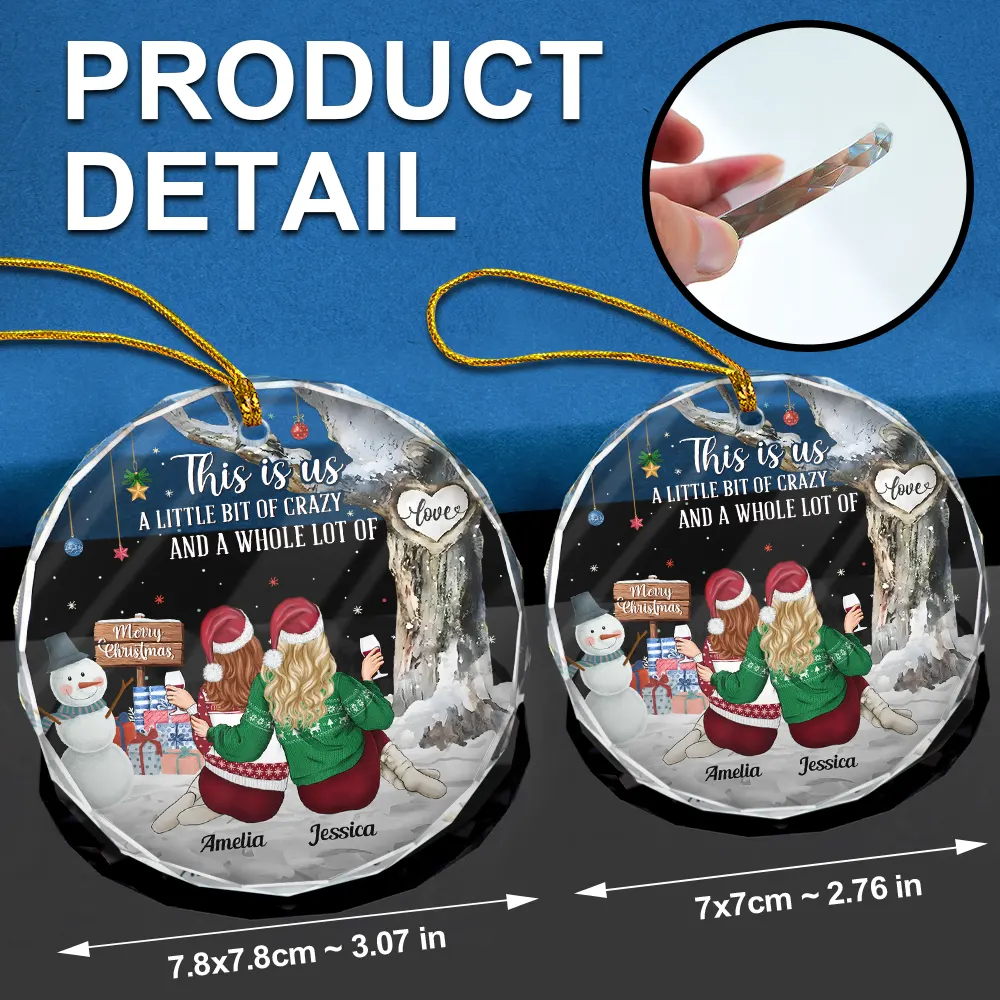 This Is Us A Little Bit Of Crazy - Personalized Circle Glass Ornament - Image 6