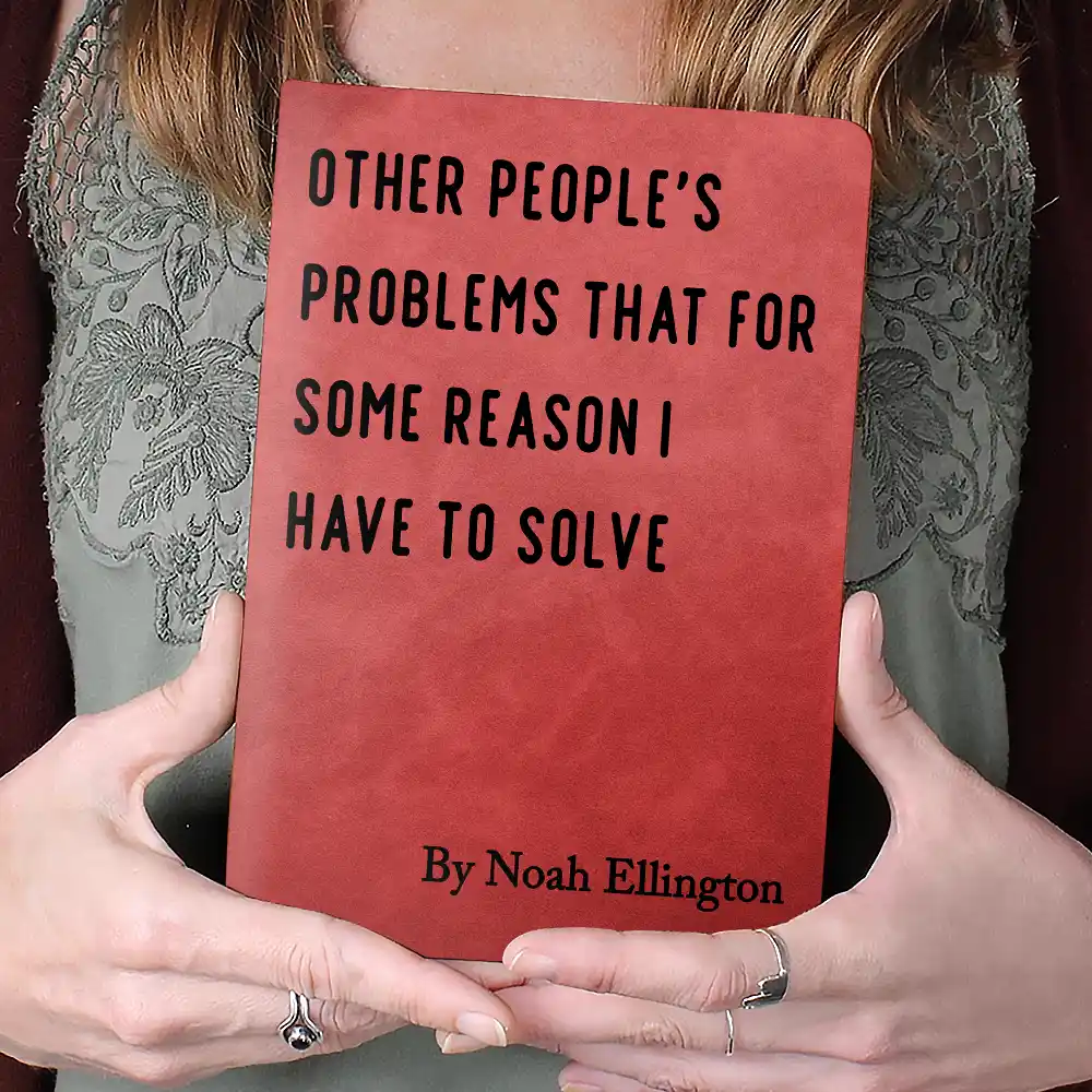 Times I Was Right And Nobody Listened Funny Sarcastic Book - Personalized Leather Journal - Image 4