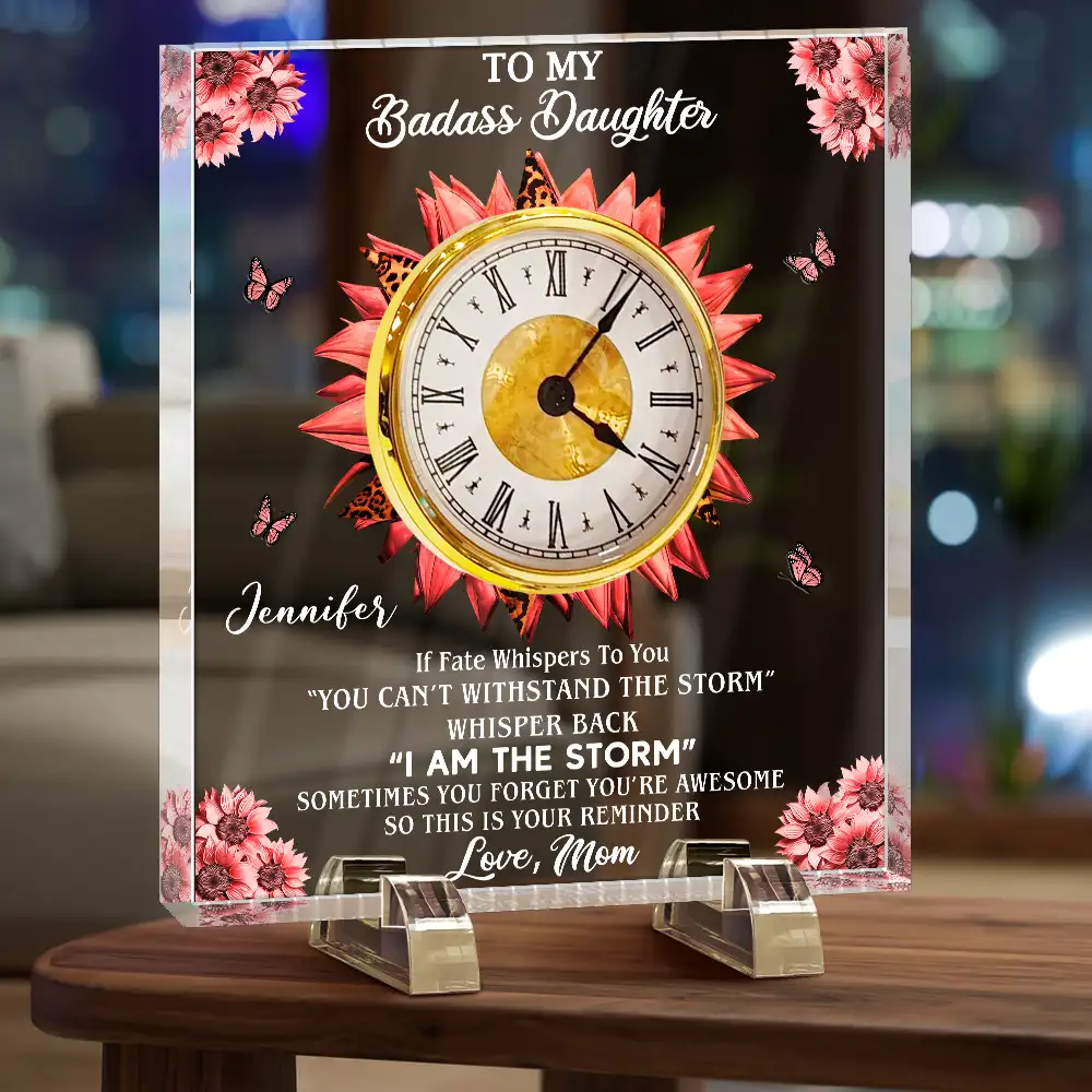 To My Daughter Gift If Fate Whisper To You - Personalized Acrylic Desk Clock - Image 3