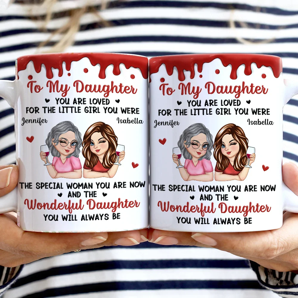 To My Daughter To My Son You Will Always Be - Personalized White Edge-to-Edge Mug - Image 2