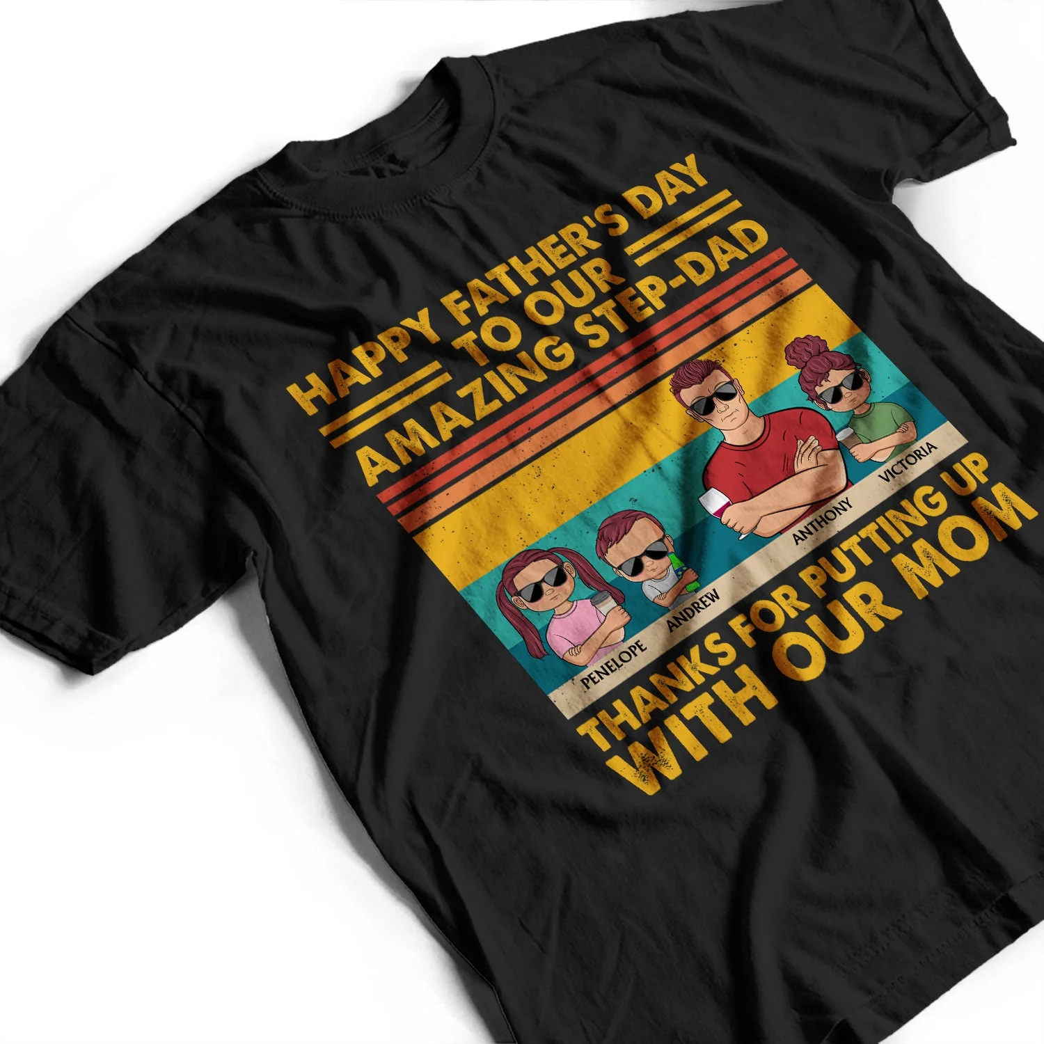 To Our Amazing Step-Dad Thanks For Putting Up With Our Mom - Funny, Birthday Gift For Father, Papa, Husband - Personalized Custom T Shirt - Image 3