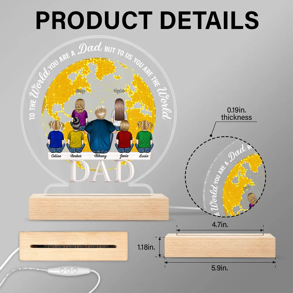 To The World You Are A Dad - Personalized 3D Led Light Wooden Base - Image 5