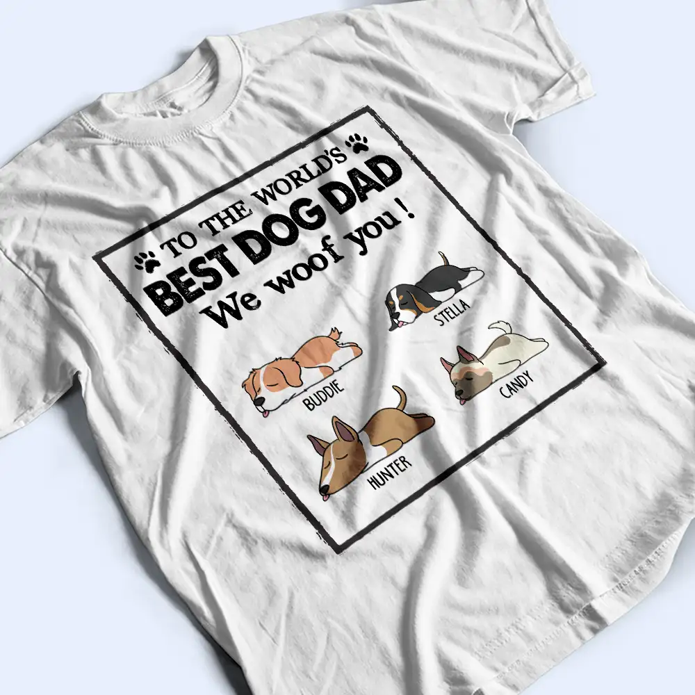 To The World's Best Dog Dad Dog Mom - Personalized T Shirt - Image 3