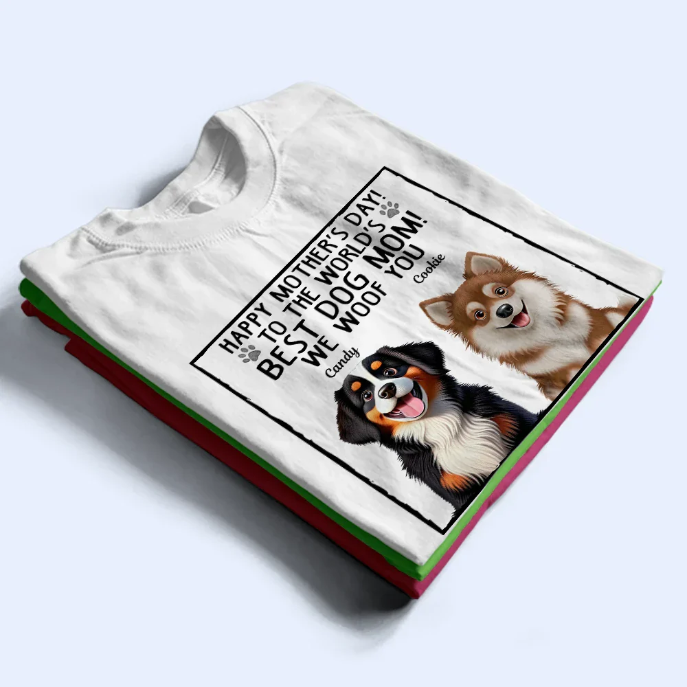 To The World's Best Dog Mom - Personalized T Shirt - Image 2